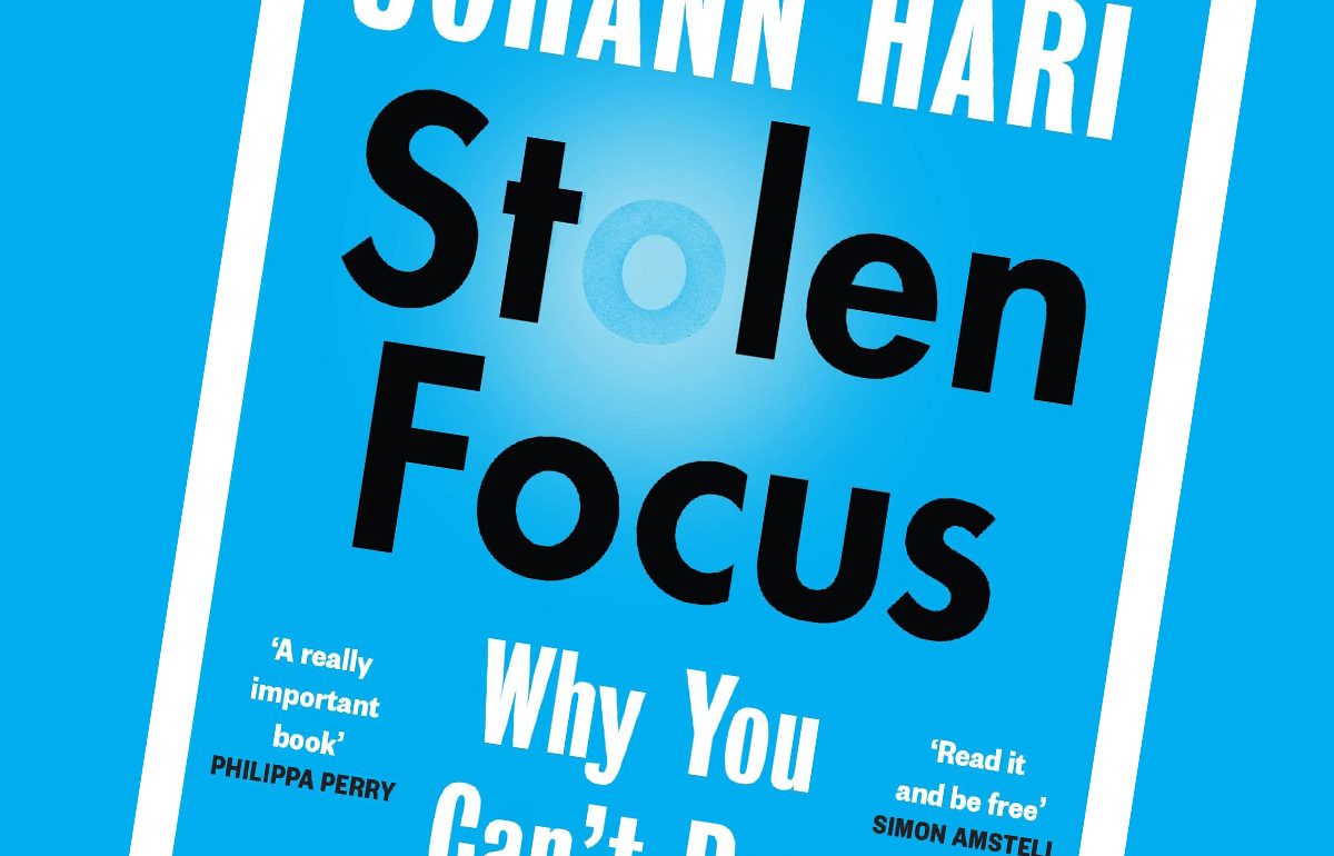 Stolen Focus - Why You Can't Pay Attention
