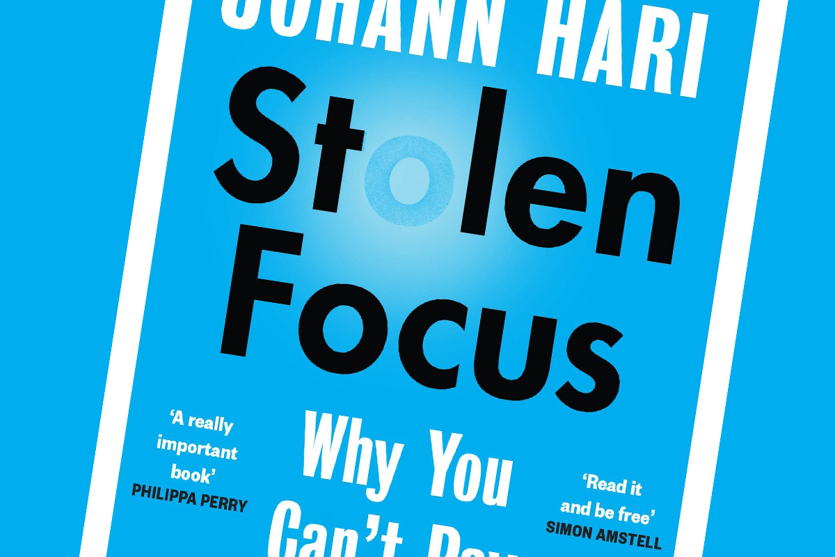 Stolen Focus: Why You Can’t Pay Attention